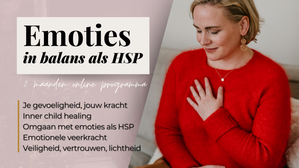 Emoties in balans als HSP - Omgaan met emoties als HSP | Inner child healing | Zelfregulatie | Zenuwstelselwerk - Met Veerle Vandeput
