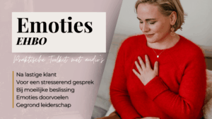 EHBO - Eerste Hulp Bij emotionele Overweldiging